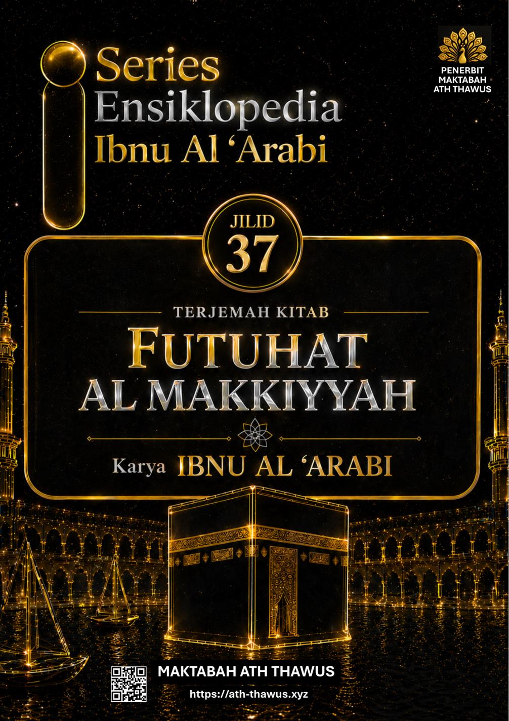 Futuhat Al Makkiyyah Jilid 37